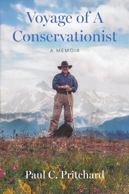 Voyage of A Conservationist: A Memoir