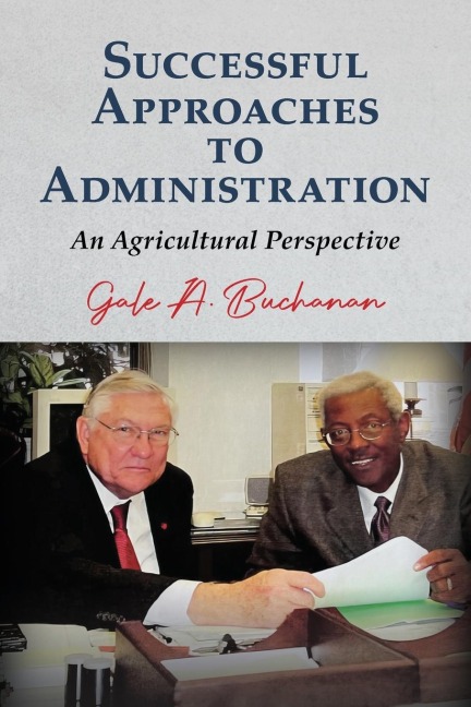 Successful Approaches to Administration: An Agricultural Perspective