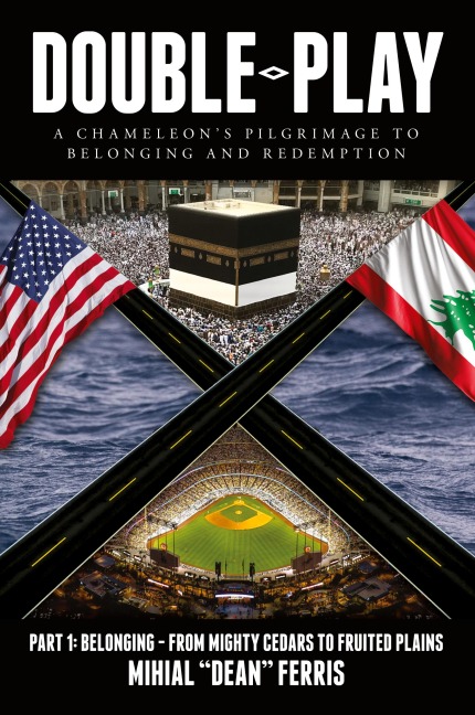 Double-Play: A Chameleon's Pilgrimage to Belonging and Redemption Part 1: Belonging- From Mighty Cedars to Fruited Plains