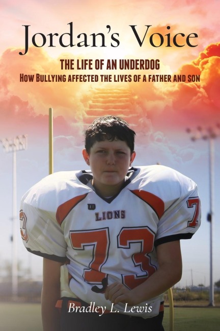 Jordans Voice: The Life of an Underdog - How Bullying affected the lives of a father and son.