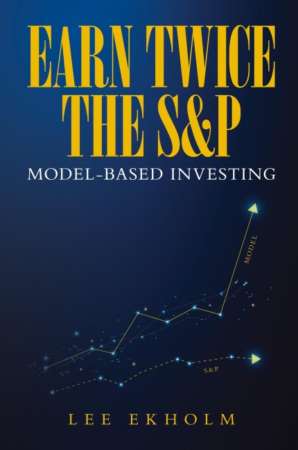 Earn Twice the S&P: Model-based Investing