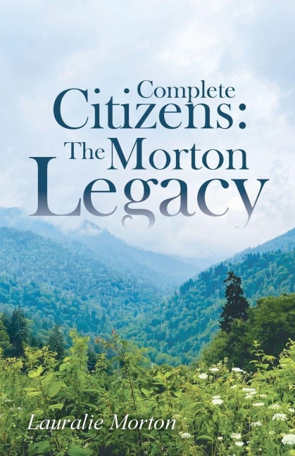 Complete Citizens: The Morton Legacy