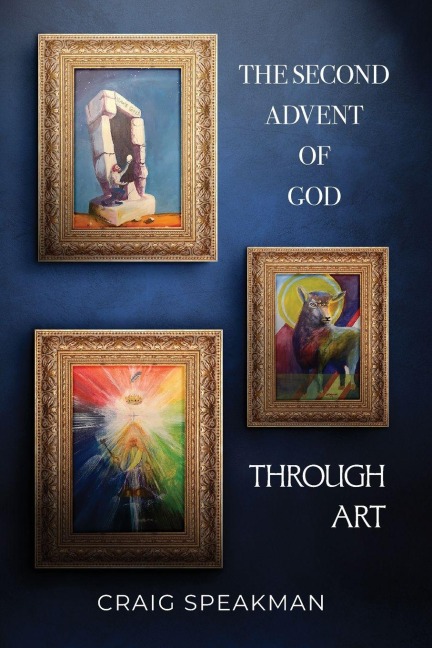 The Second Advent of God Through Art