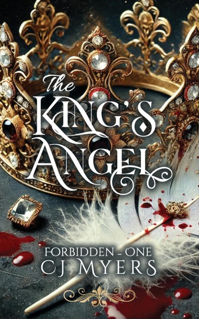 The King's Angel: Forbidden - One