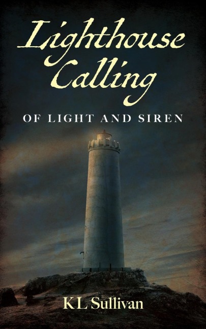 Lighthouse Calling: Of Light and Siren