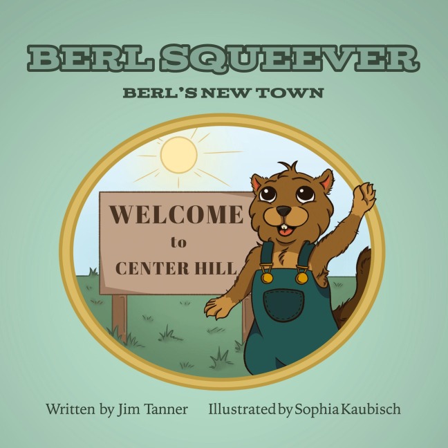 Berl Squeever: Berl's New Town