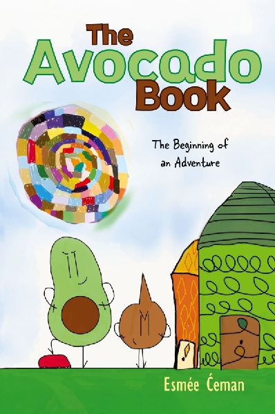 The Avocado Book: The Beginning of an Adventure