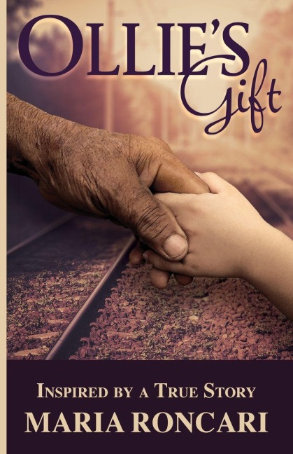 Ollies Gift: Inspired by a True Story
