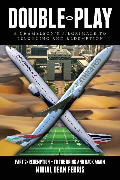 Double-Play: A Chameleons Pilgrimage To Belonging And Redemption Part 2: Redemption - To The Brink And Back Again