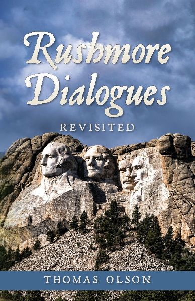 Rushmore Dialogues: Revisited
