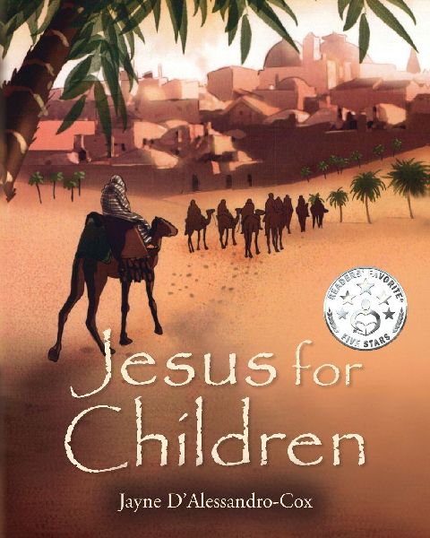 Jesus for Children: A Trilogy of Short Stories