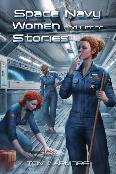 Space Navy Women and Other Stories