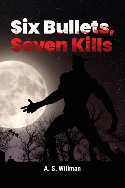 Six Bullets, Seven Kills