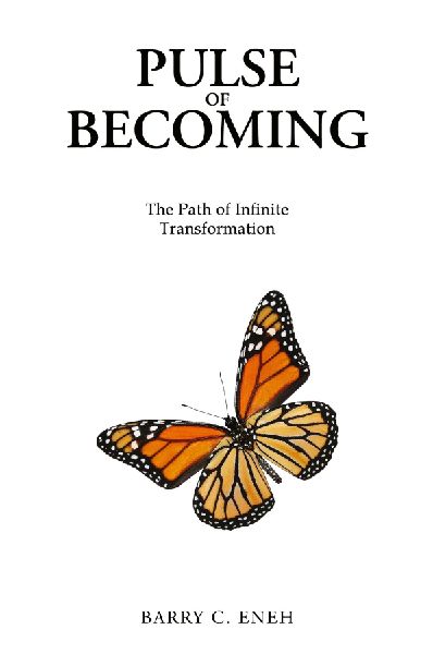 Pulse of Becoming: The Path of Infinite Transformation