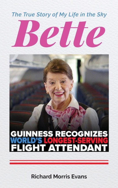Bette: The True Story of My Life in the Sky