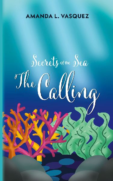 Secrets of the Sea: The Calling