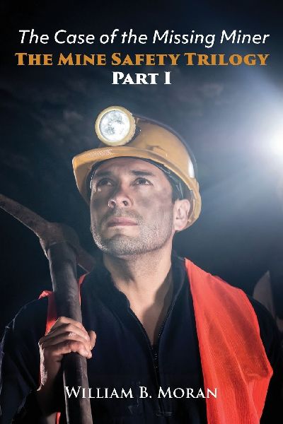 The Mine Safety Trilogy Part I: The Case of the Missing Miner