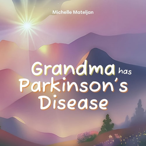 Grandma Has Parkinson's Disease
