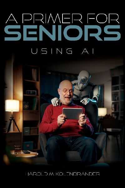 A Primer For Seniors: Using AI