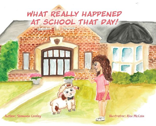 What Really Happened at School that Day!