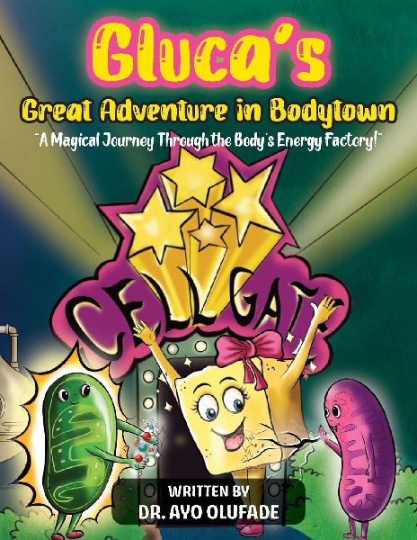Glucas Great Adventure in Bodytown: A Magical Journey Through the Bodys Energy Factory!