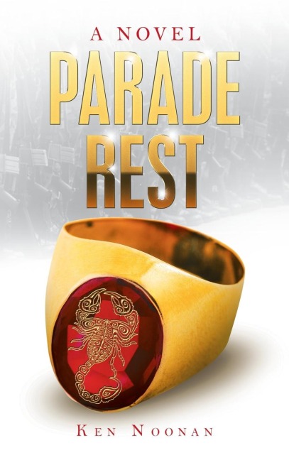 Parade   Rest: A Novel