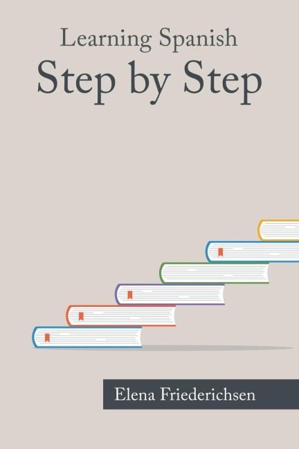 Learning Spanish: Step by Step