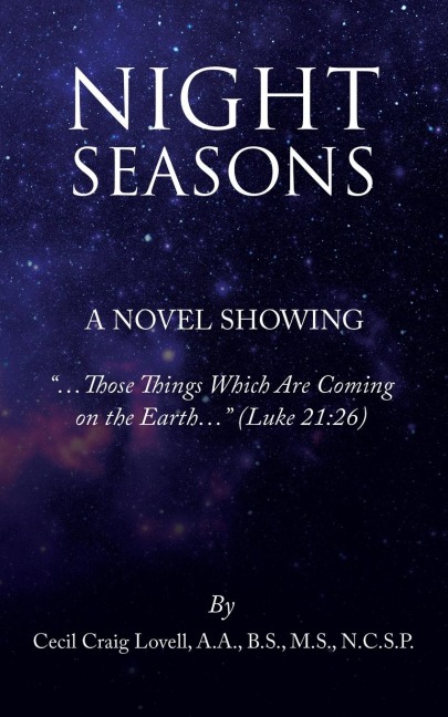 Night Seasons: "...Things Which Are Coming on the Earth..."