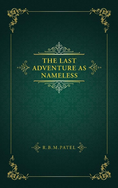 The Last Adventure as Nameless