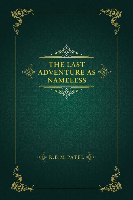 The Last Adventure as Nameless