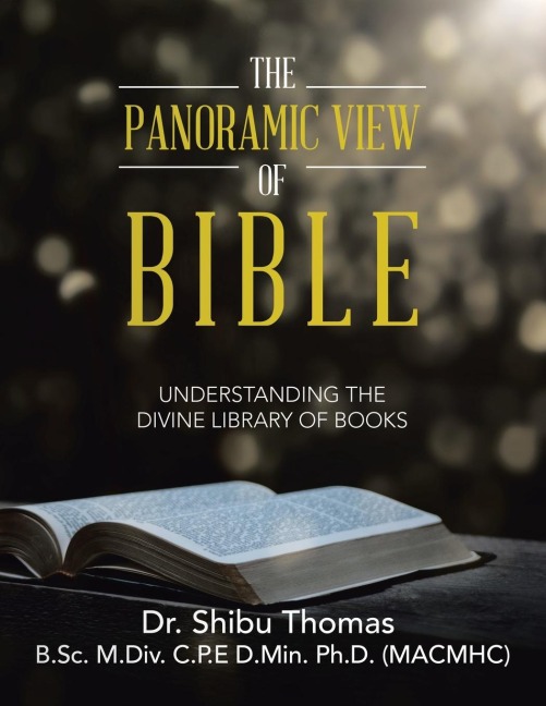 The Panoramic View of Bible: Understanding the Divine Library of Books