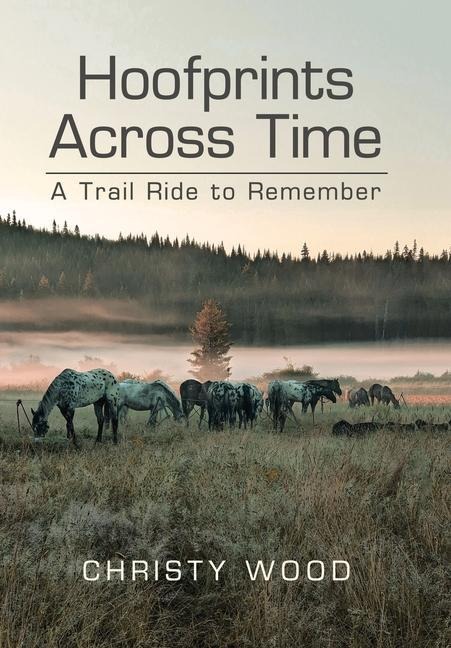Hoofprints Across Time: A Trail Ride to Remember