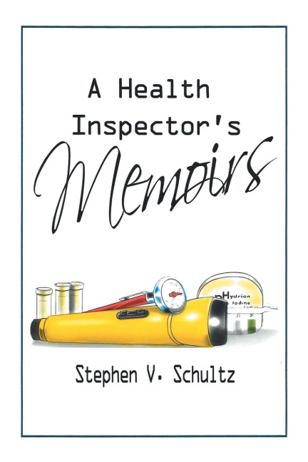 A Health  Inspectors Memoirs