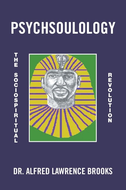 Psychsoulology: The Sociospiritual Revolution