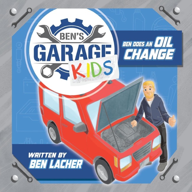 Bens Garage Kids: Ben does an oil change
