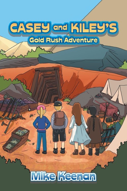 Casey and Kileys Gold Rush Adventure