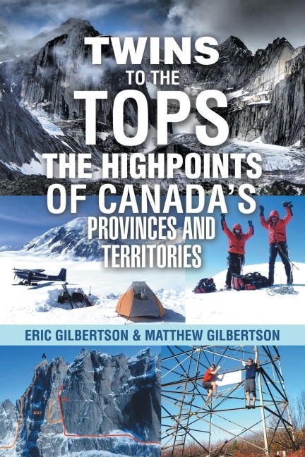 Twins to the Tops The Highpoints of Canadas Provinces and Territories