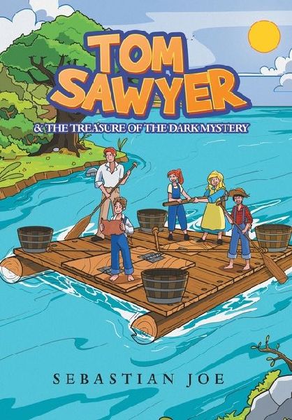 Tom Sawyer & the Treasure of the Dark Mystery