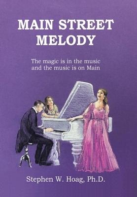 Main Street Melody: The magic is in the music and the music is on Main