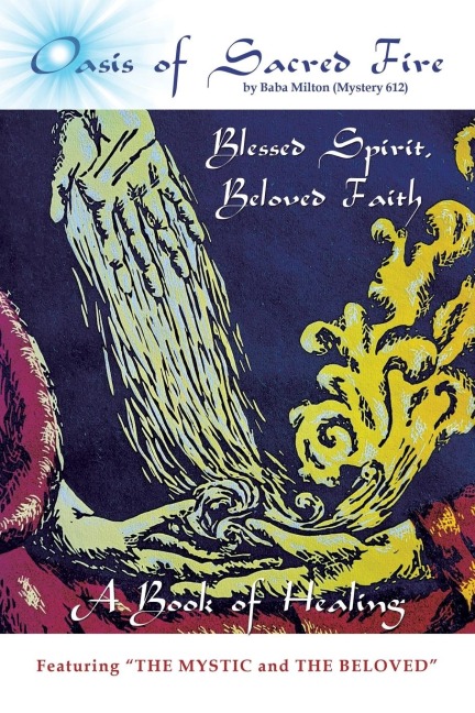 Oasis of Sacred Fire: A Book of Healing