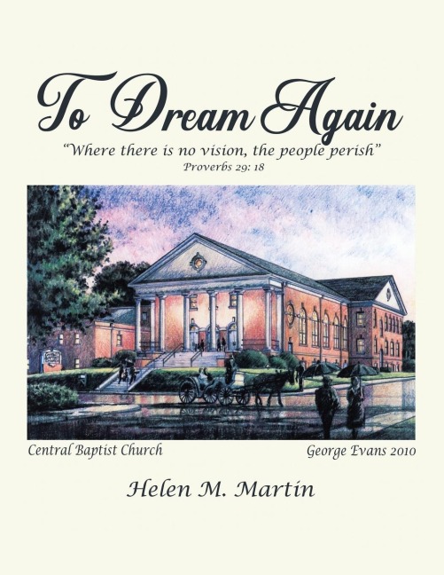 To Dream Again: Where There is No Vision, the People Perish