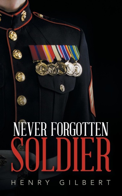 Never Forgotten Soldier