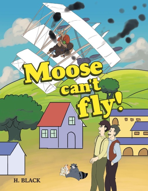 Moose cant fly!