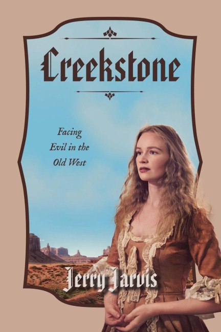 Creekstone: Facing Evil in the Old West