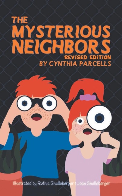 The Mysterious Neighbors: Revised Edition