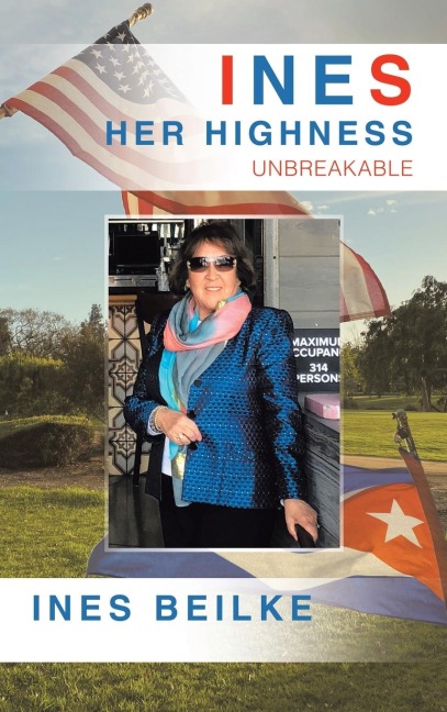 Ines Her Highness: Unbreakable