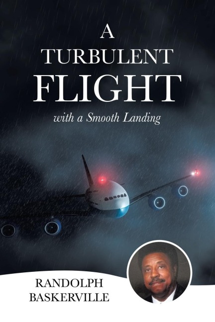 A TURBULENT  FLIGHT: with a Smooth Landing