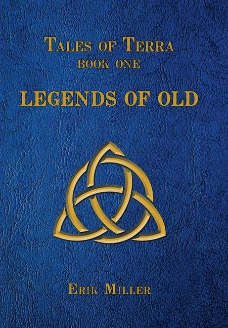 Tales of Terra: Legends of Old