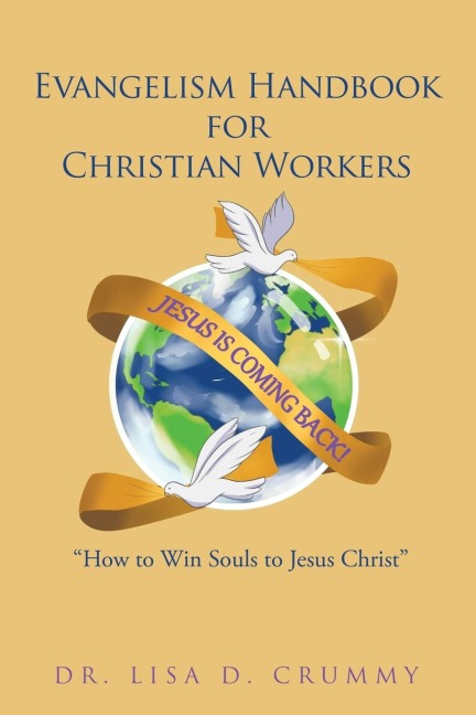 Evangelism Handbook for Christian Workers: How to Win Souls to Jesus Christ