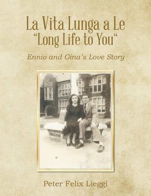 La Vita Lunga a Le Long Life to You: Ennio and Ginas Love Story